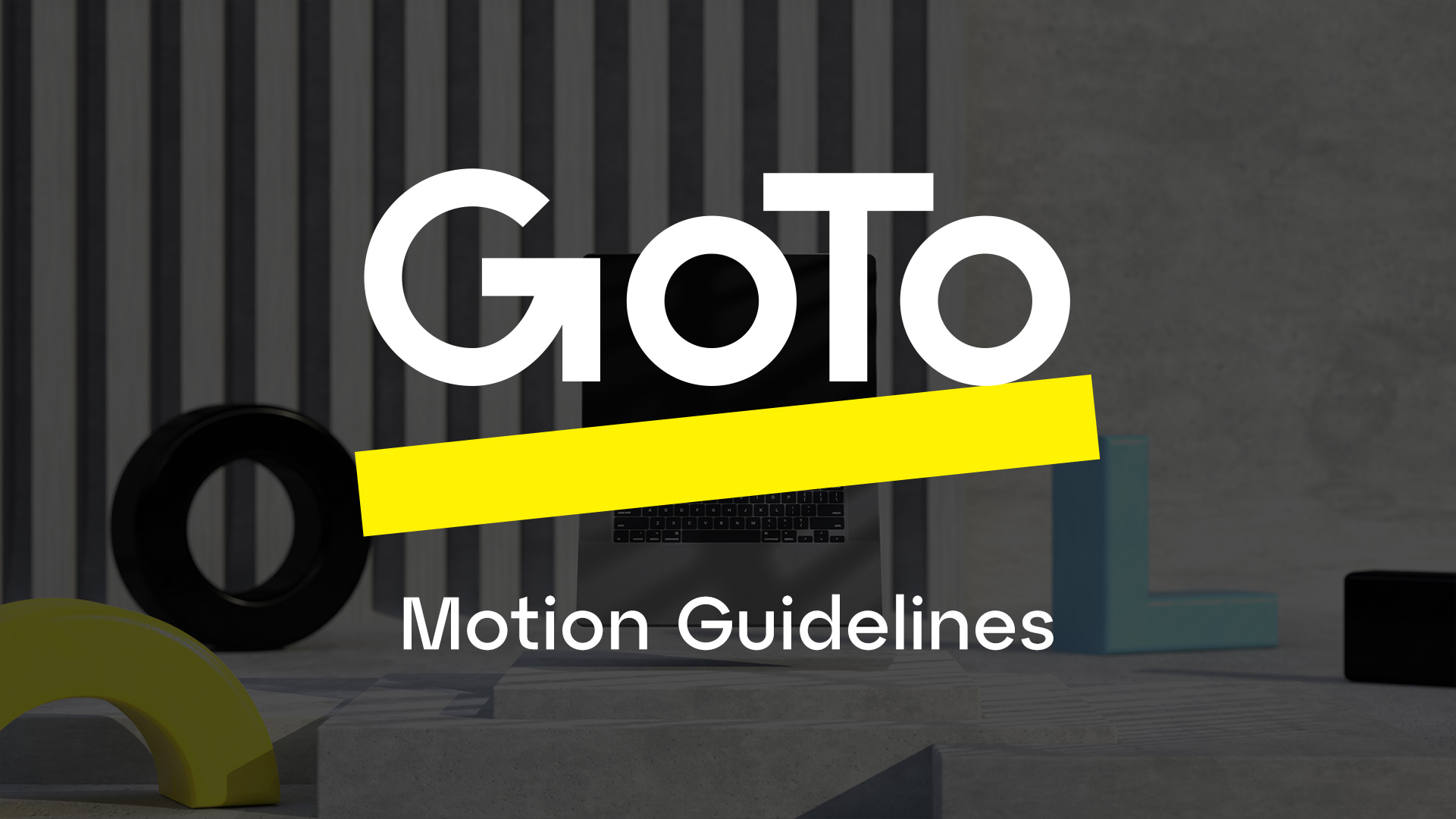 GoTo Motion Guidelines